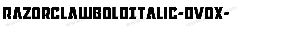 RazorclawBoldItalic-dV0x字体转换