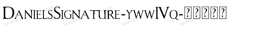 DanielsSignature-yww4q字体转换