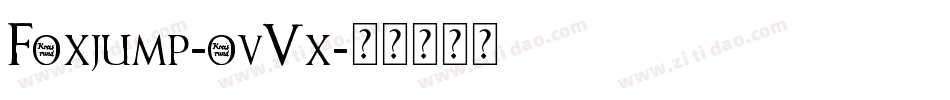Foxjump-ov5x字体转换 Foxjump-ov5x字体转换