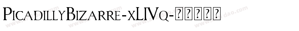 PicadillyBizarre-xL4q字体转换
