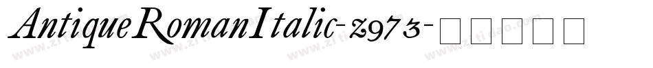AntiqueRomanItalic-z973字体转换