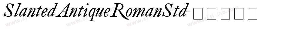 SlantedAntiqueRomanStd字体转换