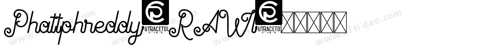 Phattphreddy-RAWl字体转换