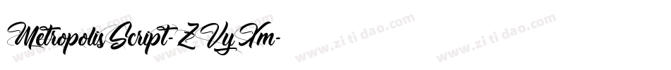 MetropolisScript-ZVyXm字体转换