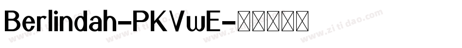 Berlindah-PKVwE字体转换