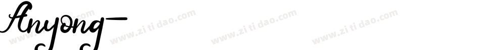 Anyong字体转换