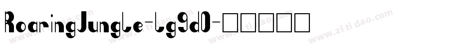 RoaringJungle-lg9d0字体转换