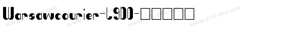 Warsawcourier-l9D0字体转换