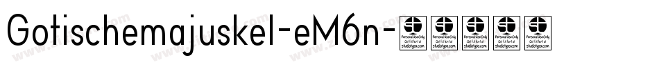 Gotischemajuskel-eM6n字体转换