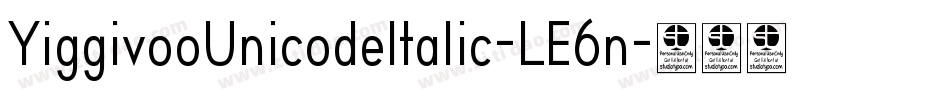 YiggivooUnicodeItalic-LE6n字体转换
