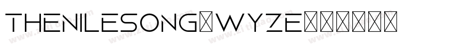 TheNileSong-WYzE字体转换