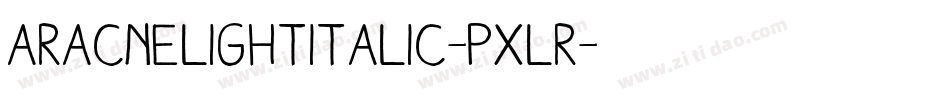 AracnelightItalic-pxlr字体转换