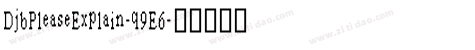 DjbPleaseExplain-q9E6字体转换