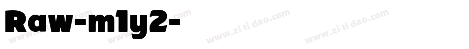 Raw-m1y2字体转换