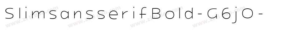 SlimsansserifBold-G6jO字体转换