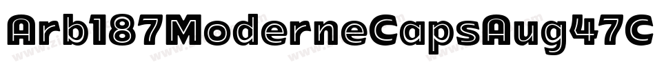 Arb187ModerneCapsAug47CasNormal-RqPE字体转换