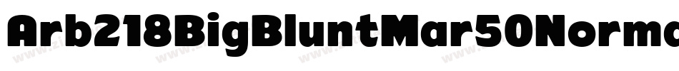Arb218BigBluntMar50Normal-q1Y2字体转换