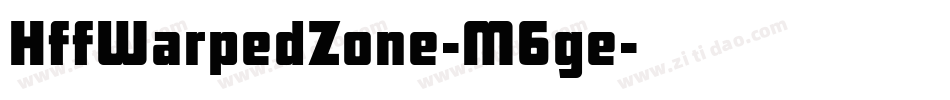 HffWarpedZone-M6ge字体转换