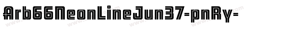 Arb66NeonLineJun37-pnRy字体转换
