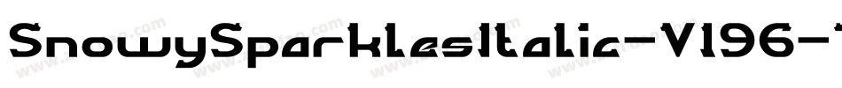 SnowySparklesItalic-V196字体转换