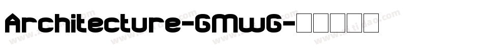 Architecture-GMwG字体转换