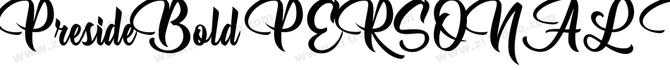 PresideBold-PERSONAL-USE-2字体转换