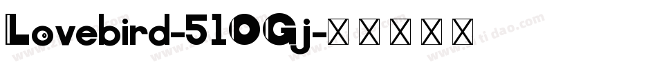 Lovebird-51OGj字体转换