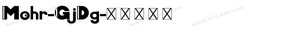 Mohr-GjDg字体转换
