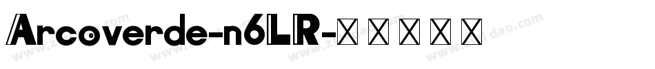 Arcoverde-n6LR字体转换