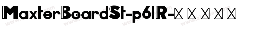MaxterBoardSt-p6lR字体转换