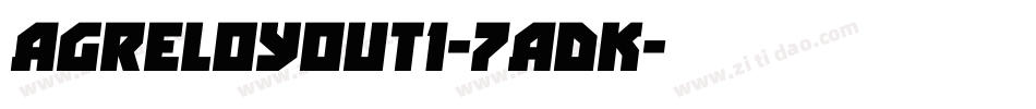 Agreloyout1-7AdK字体转换