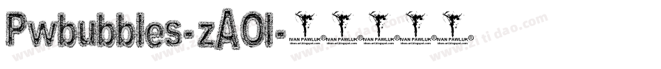 Pwbubbles-zAOl字体转换
