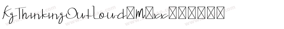 KgThinkingOutLoud-M9xx字体转换