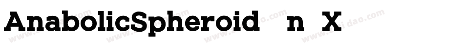 AnabolicSpheroid-2n8X字体转换