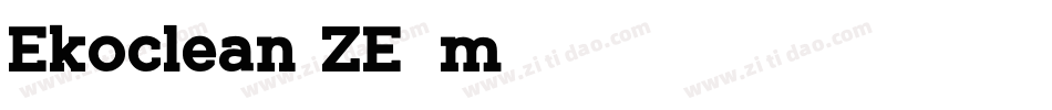 Ekoclean-ZE5m字体转换 Ekoclean-ZE5m字体转换