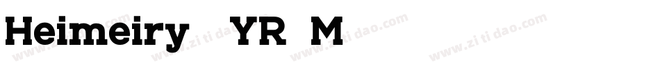 Heimeiry-6YR5M字体转换