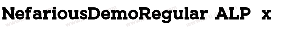 NefariousDemoRegular-ALP8x字体转换