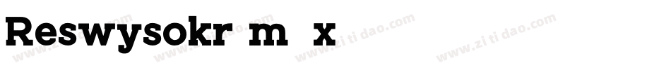 Reswysokr-m8x9字体转换