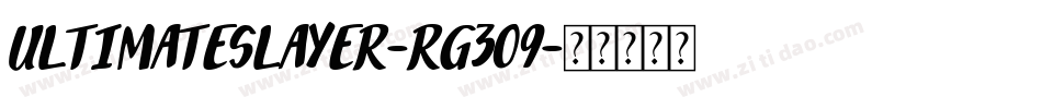 UltimateSlayer-rg309字体转换