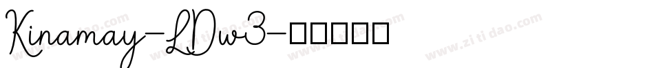 Kinamay-LDw3字体转换