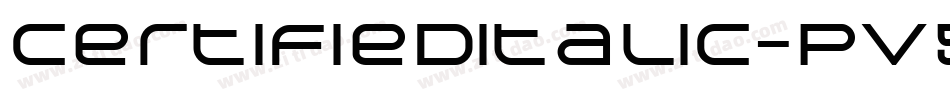 CertifiedItalic-PV5d字体转换