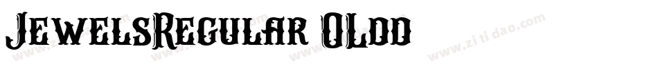 JewelsRegular-OLdd字体转换