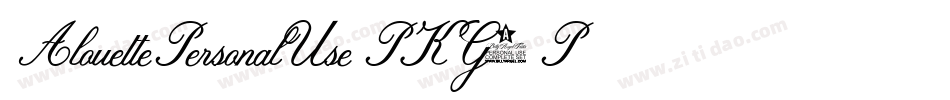 AlouettePersonalUse-PKG4P字体转换 AlouettePersonalUse-PKG4P字体转换