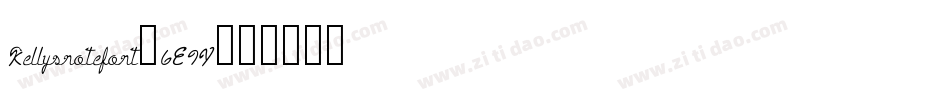 Kellysnotefont-6E9Y字体转换 Kellysnotefont-6E9Y字体转换
