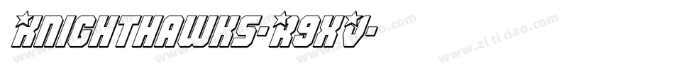 Knighthawks-R9xV字体转换