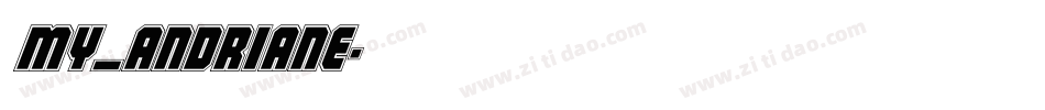 my_andriane字体转换