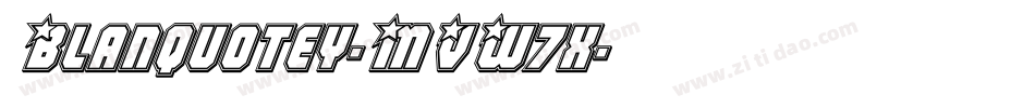 Blanquotey-MVW7x字体转换