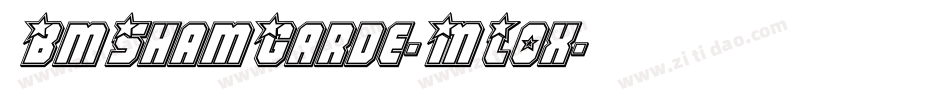 BmShamGarde-ML0x字体转换