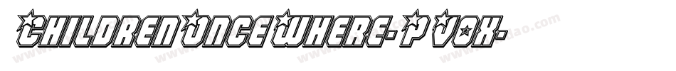 ChildrenOnceWhere-PV0x字体转换