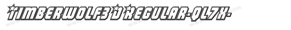 Timberwolf3DRegular-ql7x字体转换 Timberwolf3DRegular-ql7x字体转换